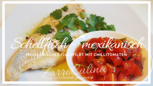 ♡ Fischfilet mexikanisch & scharf mit Chillietomaten
